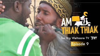 KOORKA AM THIAK THIAK EPISODE 9 [upl. by Kalin]