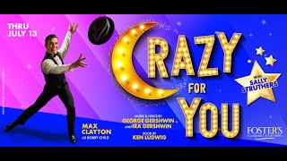 CRAZY FOR YOU 2024  Ogunquit Playhouse [upl. by Esila]