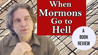 When Mormons Go to Hell [upl. by Salamone244]