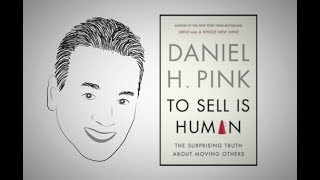 TO SELL IS HUMAN by Daniel Pink [upl. by Keli]