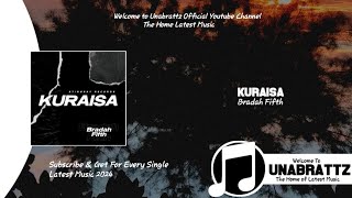 Kuraisa2024AdahfieBradaFifth2024 PNG LATEST MUSIC [upl. by Wayne]