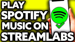 How To Play Spotify Music on Streamlabs EASY [upl. by Drus]