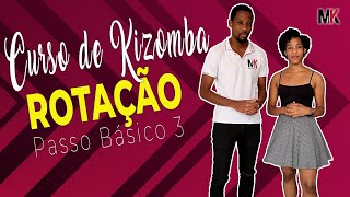 CURSO DE KIZOMBA  Passo Básico 3  Rotação [upl. by Alexandria219]