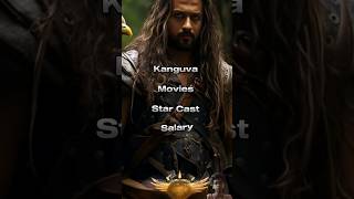 Kanguva movie star cast salary [upl. by Nomad]