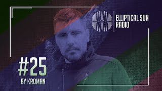 Elliptical Sun Radio 25 by kromanmusic [upl. by Swann]