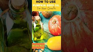 Pumpkin Seed Oil for Hair Growth [upl. by Ware]