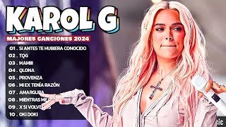 Karol G Mix Éxitos 2024  Lo Más Popular de Karol G 2024 [upl. by Hpejsoj]