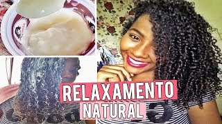 RELAXAMENTO CASEIRO 100 NATURAL PARA OS CACHOS [upl. by Kale]