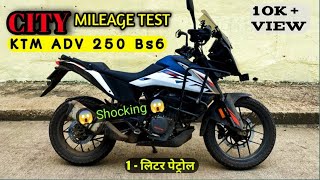 Ktm Adv 250 City Mileage Test  Real Mileage कितना देती है [upl. by Ecylahs]