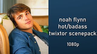 Noah Flynn hotbadass twixtor scenepack 1080p [upl. by Belanger]