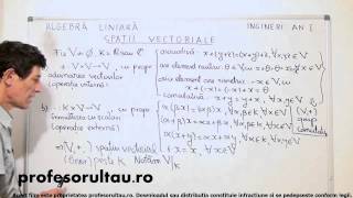 Algebra liniara  Anul I facultate  Spatii vectoriale  profesorultauro [upl. by Kenlay677]