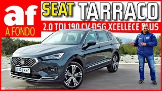 Seat Tarraco 20 TDI 190 CV DSG Xcellence Plus  Review y prueba [upl. by Olen]