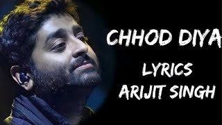 Chhod Diya  Arijit Singh Kanika Kapoor  Baazaar  Saif Ali Khan Rohan Mehra Radhika Chitrangda [upl. by Evette]