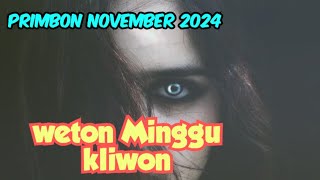 Minggu Kliwon ramalan primbon November 2024 [upl. by Valencia]