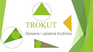 Opisana i upisana kružnica trokutu [upl. by Luahs]