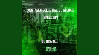 Montagem Celestial de Atenas Speed Up [upl. by Kulseth780]