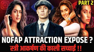 Nofap Female Attraction Explained   PART 2   Brahmcharya Motivational Video  Power of Celibacy [upl. by Anelegna]