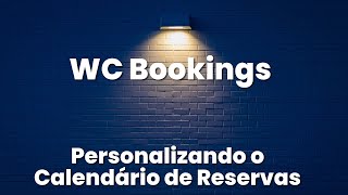 Editar calendário WC Bookings com Elementor [upl. by Nohtanoj]