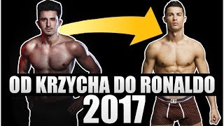 OD KRZYCHA DO RONALDO 2017 [upl. by Ain730]