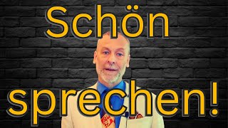 Schön sprechen Sprechen wir korrektes Hochdeutsch B1 [upl. by Lysander]