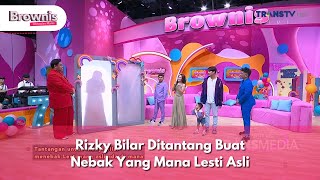 Rizky Bilar Ditantang Buat Nebak Yang Mana Lesti Asli  BROWNIS 111124 P2 [upl. by Ssidnak]