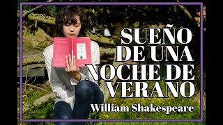 Sueño de una noche de verano  William Shakespeare  Resumen y Análisis [upl. by Nnilsia]