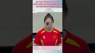 Trịnh Thu Vinh xếp hạng tư môn bắn súng Olympic Paris 2024 shorts [upl. by Ecneps503]