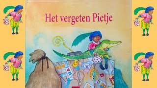 HET VERGETEN PIETJE vanaf 4 jaar [upl. by Fredrika]