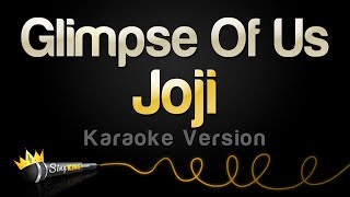 Joji  Glimpse Of Us Karaoke Version [upl. by Dahaf]