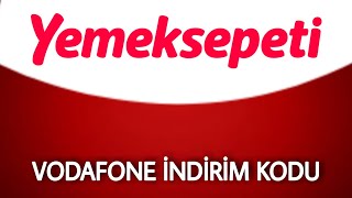 Yemeksepeti Vodafone İndirim Kodu Nereye Yazılır Nasıl Kullanılır Nasıl Alınır [upl. by O'Gowan618]