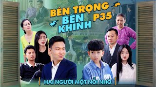 HAI NGƯỜI MỘT NỖI NHỚ  Bên Trọng Bên Khinh Phần 35  Phim Tình Cảm Gia Đình Gãy TV [upl. by Ferreby]