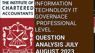 icab professional level IT GOVERNANCE July august 23 Suggested Answer5 to 6 number question answer [upl. by Awad914]