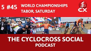 Cyclocross World Chamampionships Tabor 2024 Day 1  Cyclocross Social Podcast S5E45 [upl. by Sweeney]