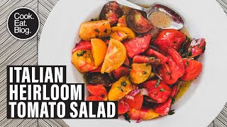 How to make my simple and versatile Heirloom Tomato Salad [upl. by Oilasor198]