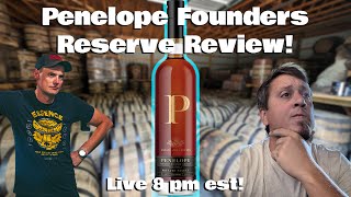 Penelope Founders Reserve Review [upl. by Tawney297]