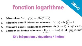 fonction logarithme 2bac  domaine de définition  équations  inéquations  limites [upl. by Dickerson891]