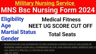 MNS Bsc Nursing Application form 2024 NEET 2024 Cut Off for MNS Bsc Nursing Form 2024 Seat [upl. by Tandy]