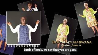 BWANA WA MABWANA BY PASTOR ANNE N [upl. by Naynek]