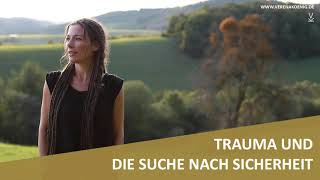 Trauma und die Suche nach Sicherheit  Podcast 112 [upl. by Papst]