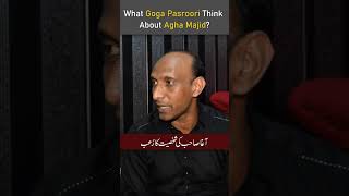 What Goga Pasroori Think About Comedian Agha Majid [upl. by Sileray864]