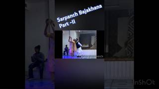 Sarpanchbajakhana Part II 👏👌sarpanchbajakhana bajakhanasarpanch sarpanchji [upl. by Siloum]