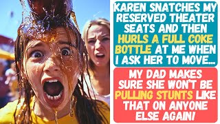 KAREN CHUCKS HER COKE BOTTLE AT MY FACE FOR ASKING HER TO MOVE OUT OF MY THEATER SEAT DAD SHOWS HER [upl. by Ellemrac566]