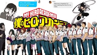 Yn meets Class 1A part 1  My Hero Academia  text [upl. by Ydieh579]