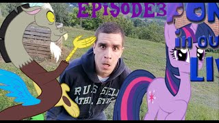 Ponies In Our Lives Episode 3 Mlp In Real Life NEW [upl. by Ahsai]