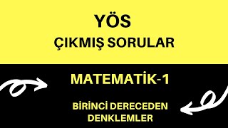 YÖS ÇIKMIŞ SORULAR  BİRİNCİ DERECEDEN DENKLEMLER onlineyöskursu yöskursu [upl. by Hayikat286]