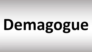 How to Pronounce Demagogue [upl. by Millar]