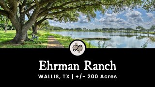 Ehrman Ranch  200 Acres  Wallis TX [upl. by Seni979]