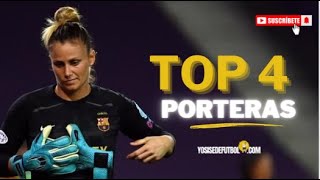 ✅ TOP 4 de mejores 🧤🔥 PORTERAS de fútbol femenino [upl. by Waldemar]