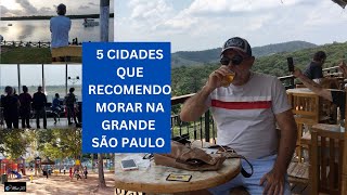 5 CIDADES SUGERIDAS PARA MORAR EM SÃO PAULO [upl. by Nyltiak326]