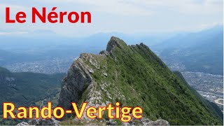 Le Néron en intégralité 🚀🚀 RandoVertige 😱 Chartreuse  Grenoble [upl. by Waylin]